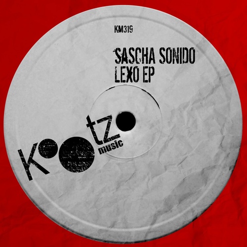 Sascha Sonido - Lexo [KM319]